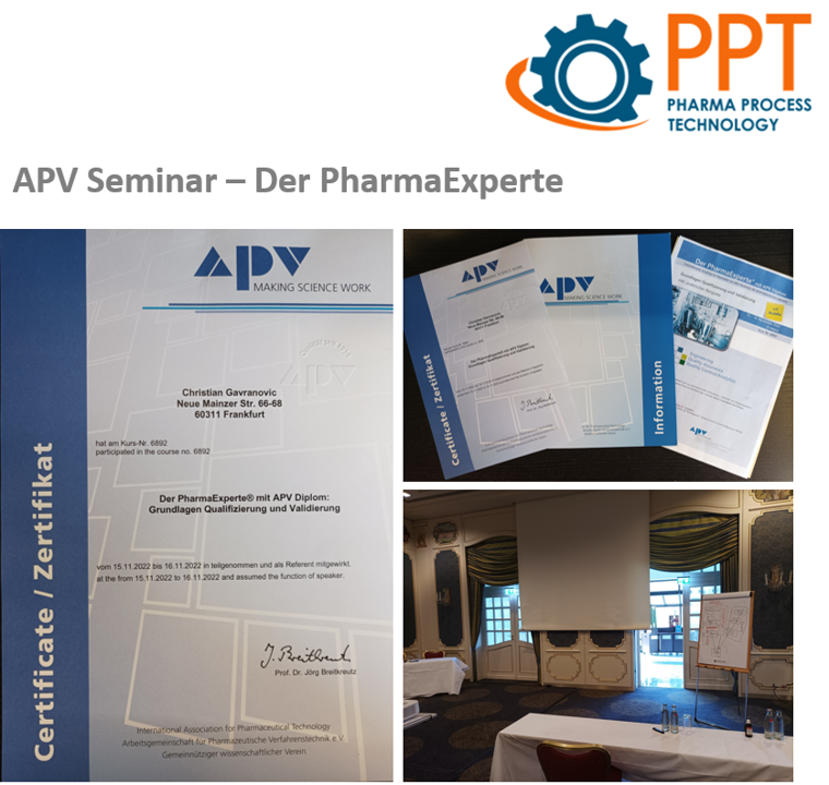 APV Praxis Seminar „Grundlagen Qualifizierung und Validierung“